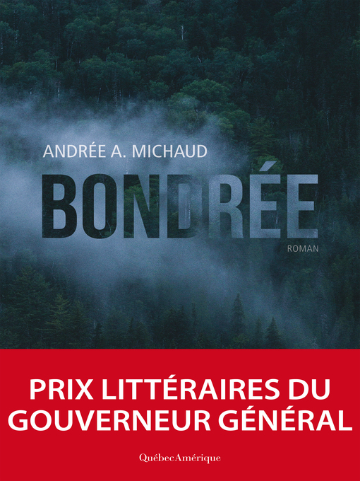 Title details for Bondrée by Andrée A. Michaud - Available